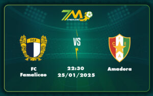 Fc Famalicao Amadora 25 01 Vdqg Bo Dao Nha - Soi Kèo Trận Cầu Tâm Điểm Manchester City Vs Chelsea Fc Ngoại Hạng Anh Ngày 26/01