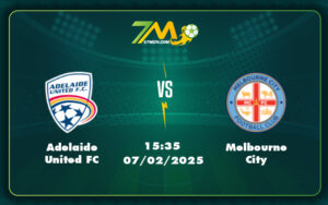 Adelaide United Fc Melbourne City 07 02 Vdqg Uc - Nhận Định Bóng Đá Adelaide United Fc Vs Melbourne City Cuộc Đọ Sức Nảy Lửa Tại Vđqg Úc