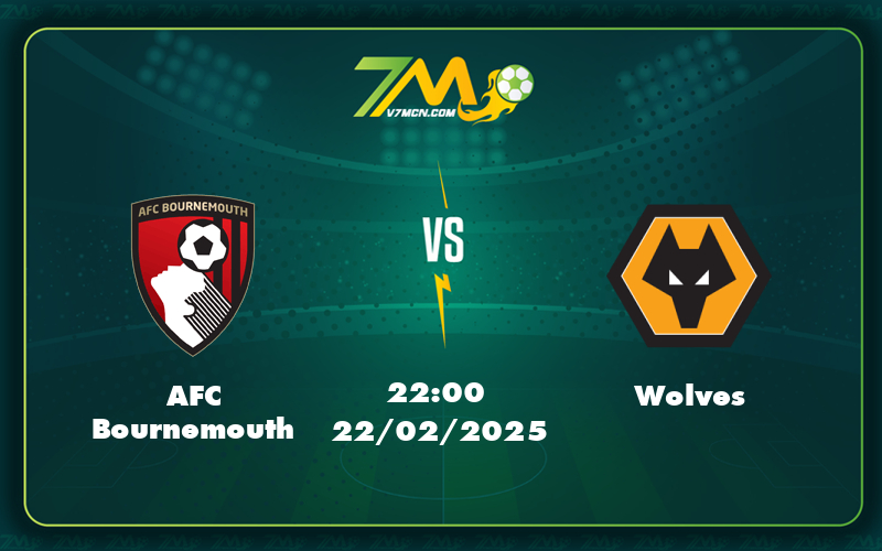 Afc Bournemouth Wolves 22 02 Ngoai Hang Anh - Soi Kèo Afc Bournemouth Vs Wolves Chủ Nhà Tự Tin Nối Dài Mạch Thắng