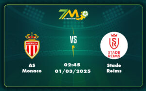 As Monaco Stade Reims 01 03 Ligue 1 - Nhận Định As Monaco Vs Stade Reims Điểm Tựa Sân Nhà Cho Tham Vọng Chiến Thắng