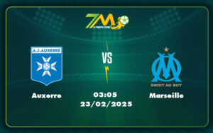 Auxerre Marseille 23 02 Ligue 1 - Nhận Định Soi Kèo Auxerre Vs Marseille Cuộc Đọ Sức Không Cân Sức Tại Ligue 1