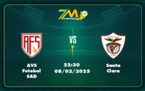 Avs Futebol Sad Santa Clara 08 02 Vdqg Bo Dao Nha - Nhận Định Kèo Avs Futebol Sad Vs Santa Clara Cửa Thắng Sáng Cho Đội Khách