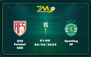 Avs Futebol Sad Sporting Cp 24 02 Vdqg Bo Dao Nha - Soi Kèo Avs Futebol Sad Vs Sporting Cp Chênh Lệch Đẳng Cấp Rõ Rệt