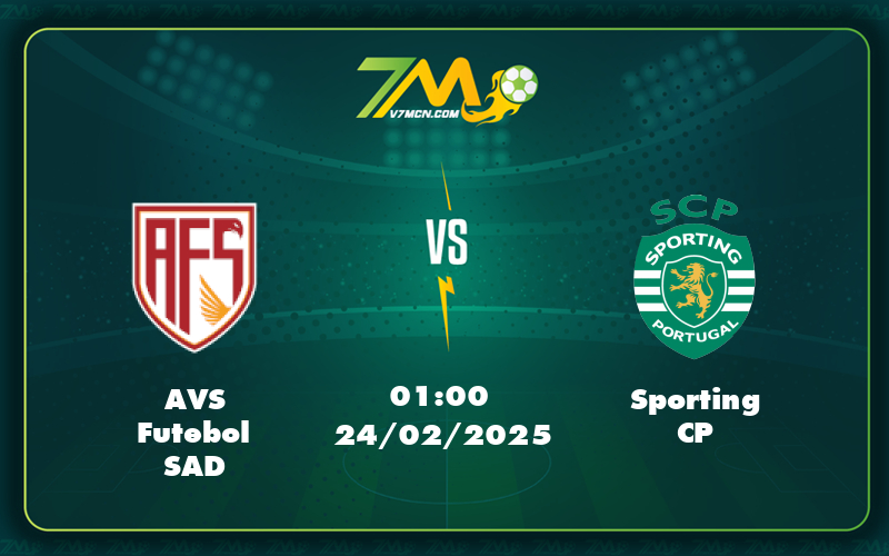 Avs Futebol Sad Sporting Cp 24 02 Vdqg Bo Dao Nha - Soi Kèo Avs Futebol Sad Vs Sporting Cp Chênh Lệch Đẳng Cấp Rõ Rệt