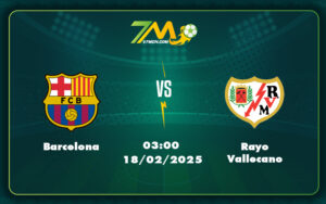 Barcelona Rayo Vallecano 18 02 La Liga 1 - Ac Milan Vs Feyenoord Rotterdam Đội Nhà Quyết Tâm Phục Thù Trên Sân Nhà