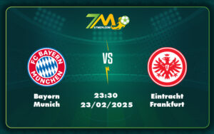 Bayern Munich Eintracht Frankfurt 23 02 Bundesliga - Soi Kèo Bayern Munich Vs Eintracht Frankfurt Quyết Đấu Trên Đỉnh Bundesliga