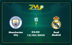 Manchester City Real Madrid 12 02 C1 - Nhận Định Manchester City Vs Real Madrid Đại Chiến Đỉnh Cao Tại Champions League