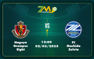 Nagoya Grampus Eight Fc Machida Zelvia 02 03 Vdqg Nhat Ban - Nhận Định Soi Kèo Nagoya Grampus Eight Vs Fc Machida Zelvia Cơ Hội Cho Đội Khách