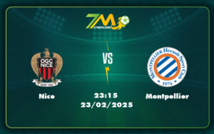 Nice Montpellier 23 02 Ligue 1 - Nhận Định Soi Kèo Nice Vs Montpellier Thừa Thắng Xông Lên