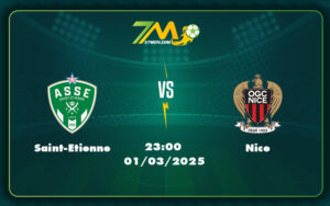 Saint Etienne Nice 01 03 Ligue 1 - Soi Kèo Saint-Etienne Vs Nice Nice Tiếp Đà Thăng Hoa Trước Thách Thức Trên Sân Khách