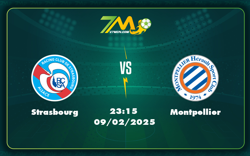 Strasbourg Montpellier 09 02 Ligue 1 - Nhận Định Soi Kèo Trận Strasbourg Vs Montpellier Chủ Nhà Chiếm Ưu Thế Trong Cuộc So Tài Tại Ligue 1
