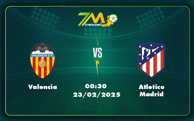 Valencia Atletico Madrid 23 02 La Liga - Soi Kèo Nhận Định Valencia Vs Atletico Madrid Chênh Lệch Lớn Tại Mestalla