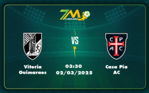 Vitoria Guimaraes Casa Pia Ac 02 03 Vdqg Bo Dao Nha - Vitoria Guimaraes Vs Casa Pia Ac Cuộc Chạm Trán Quyết Định Tại Vđqg Bồ Đào Nha