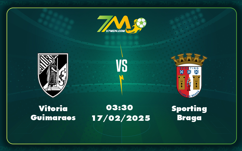 Vitoria Guimaraes Sporting Braga 17 02 Vdqg Bo Dao Nha 1 - Nhận Định Soi Kèo Gil Vicente Vs Fc Famalicao Cuộc Đối Đầu Cân Tài Tại Vđqg Bồ Đào Nha