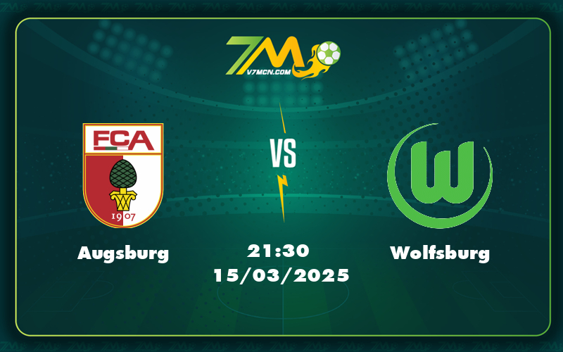 Augsburg Wolfsburg 15 03 Bundesliga - Nhận Định Soi Kèo Augsburg Vs Wolfsburg Điểm Tựa Phong Độ Augsburg Tự Tin Giành Trọn 3 Điểm