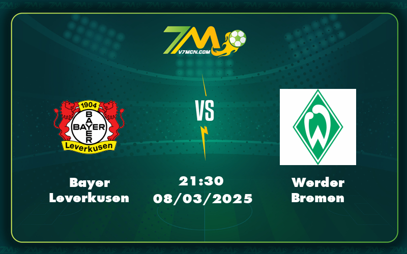 Bayer Leverkusen Werder Bremen 08 03 Bundesliga - Soi Kèo Bayer Leverkusen Vs Werder Bremen Đẳng Cấp Áp Đảo Chiến Thắng Trong Tầm Tay