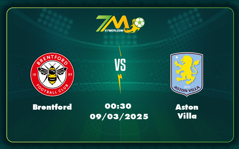 Brentford Aston Villa 09 03 Ngoai Hang Anh - Nhận Định Brentford Vs Aston Villa 00:30 Ngày 9/03 Kịch Tính Tại Ngoại Hạng Anh