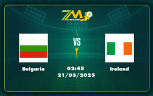 Bulgaria Ireland 21 03 Uefa Nations League - Nhận Định Trận Đấu Bulgaria Vs Ireland Cơ Hội Nào Cho Cả Hai Tại Uefa Nations League