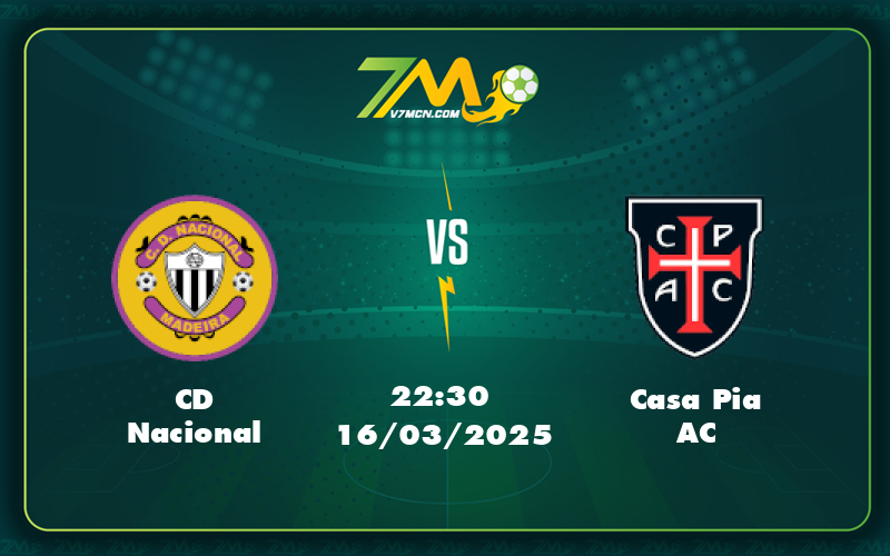 Cd Nacional Casa Pia Ac 16 03 Vdqg Bo Dao Nha - Nhận Định Soi Kèo Cd Nacional Vs Casa Pia Ac Điểm Tựa Phục Hưng Cho Đội Khách