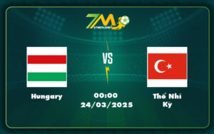 Hungary Tho Nhi Ky 24 03 Uefa Nations League - Hungary Vs Thổ Nhĩ Kỳ Cuộc Đối Đầu Hấp Dẫn Tại Uefa Nations League