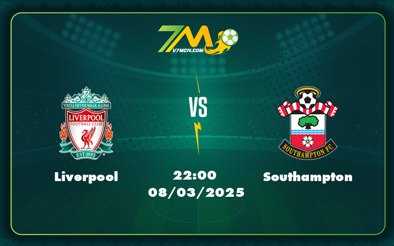 Liverpool Southampton 08 03 Ngoai Hang Anh - Liverpool Vs Southampton Đẳng Cấp Vượt Trội Của Kẻ Dẫn Đầu