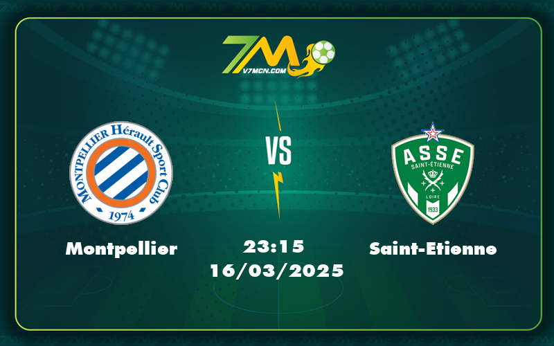 Montpellier Saint Etienne 16 03 Ligue 1 - Nhận Định Soi Kèo Montpellier Vs Saint-Etienne Cuộc Chiến Sinh Tử Ở Nhóm Cuối Bảng